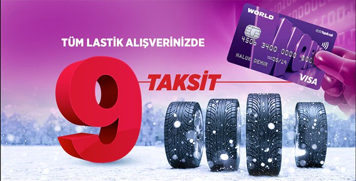 Tüm Lastik Markalarında World’le 9 Taksit Fırsatı LastikPark’ta